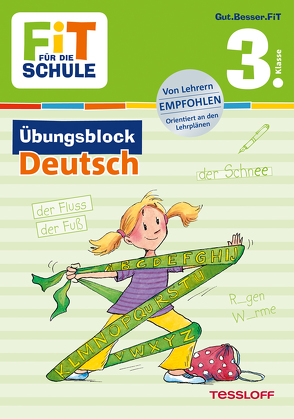 FiT FÜR DIE SCHULE: Übungsblock Deutsch 3. Klasse von Frey,  Marcus, Harvey,  Franziska, Wandrey,  Guido, Zenker,  Werner