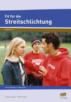 Fit für die Streitschlichtung von Kopietz,  Claudius, Schaefer,  Rudolf