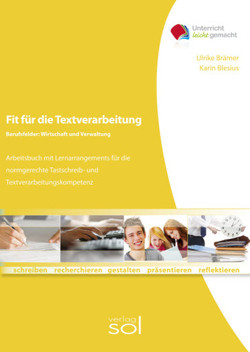 Fit für die Textverarbeitung – Berufsfelder Wirtschaft und Verwaltung von Blesius,  Karin, Brämer,  Ulrike