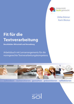 Fit für die Textverarbeitung – Berufsfelder Wirtschaft und Verwaltung von Blesius,  Karin, Brämer,  Ulrike