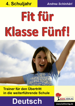 Fit für Klasse Fünf! – Deutsch von Schinhärl,  Andrea