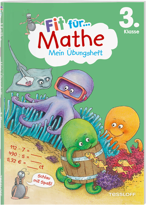 Fit für Mathe 3. Klasse. Mein Übungsheft von Tonte,  Andrea, Wandrey,  Guido