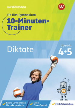 Fit fürs Gymnasium – 10-Minuten-Trainer von Sattler-Holzky,  Bettina