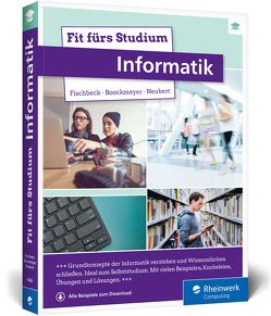 Fit fürs Studium – Informatik von Boockmeyer,  Arne, Fischbeck,  Philipp, Neubert,  Stefan