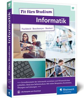 Fit fürs Studium – Informatik von Boockmeyer,  Arne, Fischbeck,  Philipp, Neubert,  Stefan