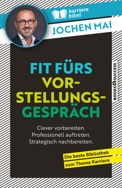 Fit fürs Vorstellungsgespräch von Mai,  Jochen