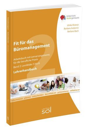 Fit für das Büromanagement (Band 2) – Lehrerhandbuch von Aubertin,  Barbara, Bach,  Bärbel, Brämer,  Ulrike