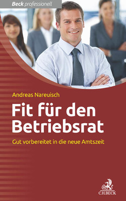 Fit für den Betriebsrat von Nareuisch,  Andreas