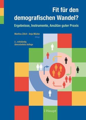 Fit für den demografischen Wandel? von Mücke,  Anja, Zölch,  Martina