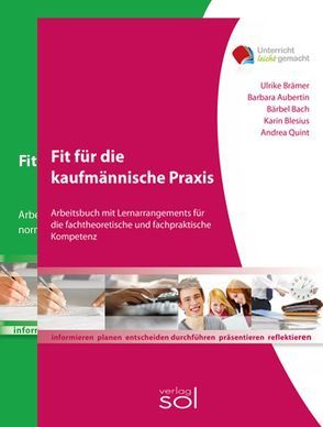 Fit für die kaufmännische Praxis + Fit für die Tastatur von Aubertin,  Barbara, Bach,  Bärbel, Blesius,  Karin, Brämer,  Ulrike, Quint,  Andrea