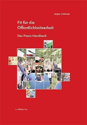 Fit für die Öffentlichkeitsarbeit von Holtkamp,  Jürgen