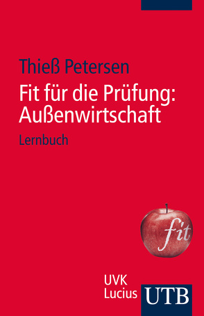 Fit für die Prüfung: Außenwirtschaft von Petersen,  Thieß