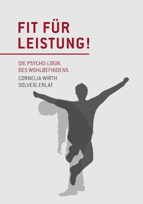 Fit für Leistung! von Erlat,  Solveig, Wirth,  Cornelia