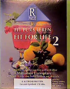 Fit für’s Leben – Fit for Life 2 von Diamond,  Harvey, Diamond,  Marilyn, Rusch,  Alex S