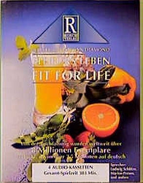 Fit für’s Leben – Fit for Life von Diamond,  Harvey, Diamond,  Marilyn, Rusch,  Alex S