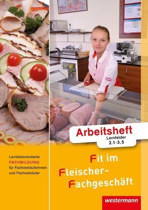 Fit im Fleischer-Fachgeschäft von Grum,  Hans, Stautner,  Gisela, Wurdack,  Martin, Ziller,  Alfons