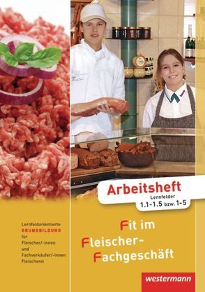 Fit im Fleischer-Fachgeschäft von Grum,  Hans, Stautner,  Gisela, Wurdack,  Martin, Ziller,  Alfons