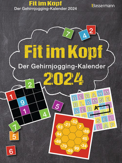 Fit im Kopf – der Gehirnjogging-Kalender 2024. Jeden Tag Denksport mit dem beliebten Abreißkalender von Krüger,  Eberhard