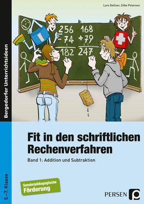 Fit in den schriftlichen Rechenverfahren von Gellner,  Lars, Petersen,  Silke