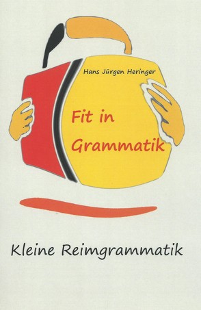 Fit in Grammatik von Heringer,  Hans-Jürgen