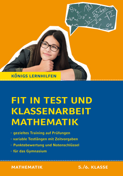 Fit in Test und Klassenarbeit – Mathematik 5./6. Klasse Gymnasium von Kestler,  Christine