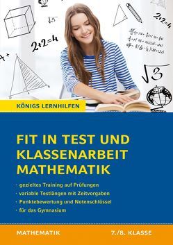 Fit in Test und Klassenarbeit – Mathematik 7./8. Klasse Gymnasium von Kestler,  Christine