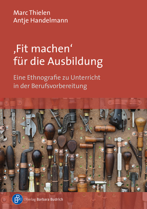 ‚Fit machen‘ für die Ausbildung von Handelmann,  Antje, Thielen,  Marc