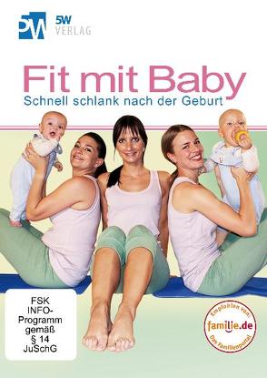 Fit mit Baby von Rost,  Bianca, Rost,  Martin, Wetterau,  Jana