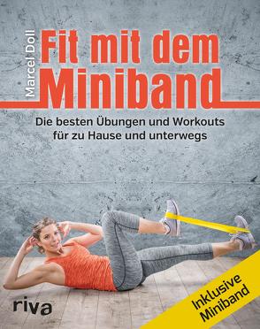 Fit mit dem Miniband von Doll,  Marcel