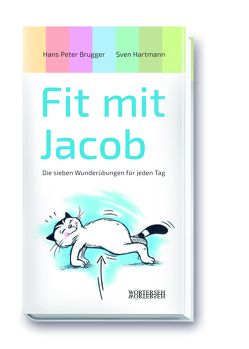 Fit mit Jacob von Brugger,  Hans Peter, Hartmann,  Sven