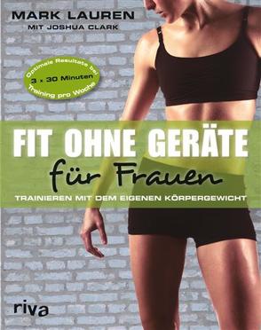 Fit ohne Geräte für Frauen von Clark,  Joshua, Lauren,  Mark