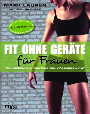 Fit ohne Geräte für Frauen von Clark,  Joshua, Lauren,  Mark