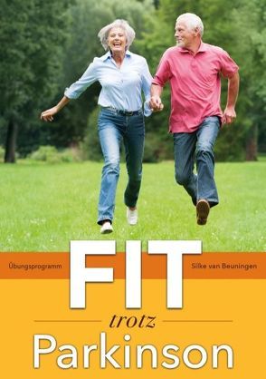 Fit trotz Parkinson von Beuningen,  Silke van