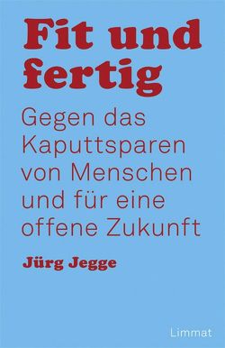 Fit und fertig von Jegge,  Jürg