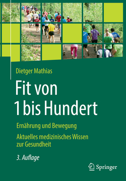 Fit von 1 bis Hundert von Mathias,  Dietger