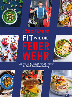 Fit wie die Feuerwehr! von Färber,  Jörg