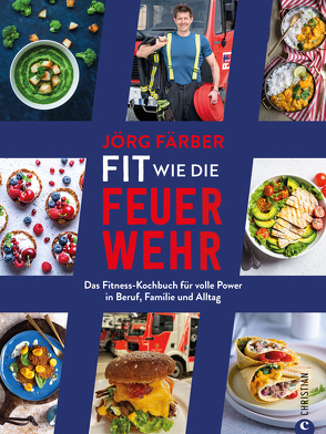 Fit wie die Feuerwehr! von Färber,  Jörg