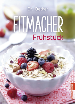 Fitmacher Frühstück von Oetker,  Dr.