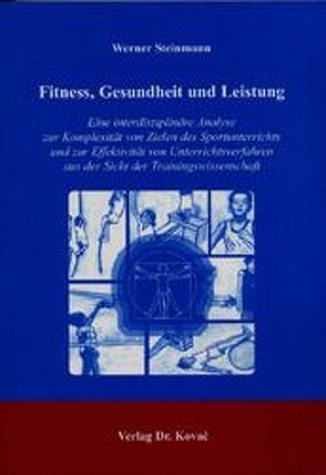 Fitness, Gesundheit und Leistung von Steinmann,  Werner