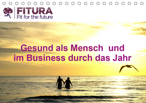 Fitura – Fit for the future (Tischkalender 2020 DIN A5 quer) von THORMANN / ROBERT STYPPA,  MELANIE