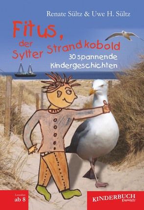 Fitus, der Sylter Strandkobold von Sültz,  Renate, Sültz,  Uwe Heinz