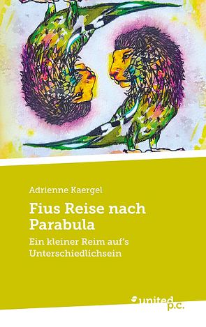 Fius Reise nach Parabula von Kaergel,  Adrienne