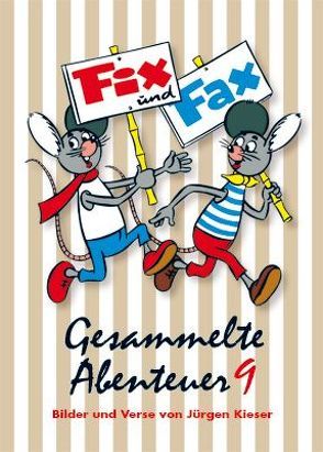 Fix und Fax 9 von Kieser,  Jürgen, Klaus D Schleiter