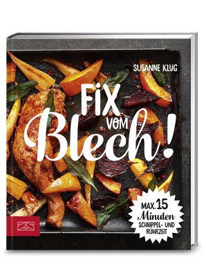 Fix vom Blech von Klug,  Susanne