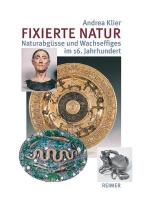 Fixierte Natur von Klier,  Andrea