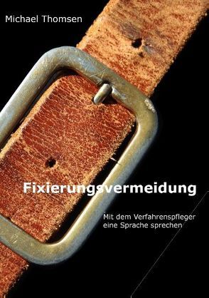 Fixierungsvermeidung von Thomsen,  Michael