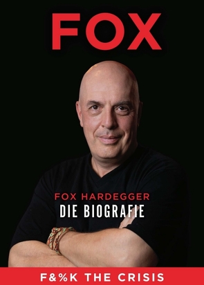 FUCK THE CRISIS von Hardegger,  Fox