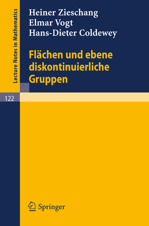 Flächen und ebene diskontinuierliche Gruppen von Coldewey,  Hans-Dieter, Vogt,  Elmar, Zieschang,  Heiner