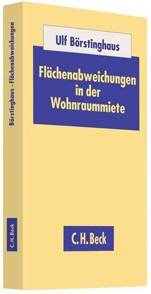 Flächenabweichungen in der Wohnraummiete von Börstinghaus,  Ulf Peter