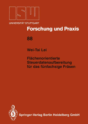 Flächenorientierte Steuerdatenaufbereitung für das fünfachsige Fräsen von Lei,  Wei-Tai